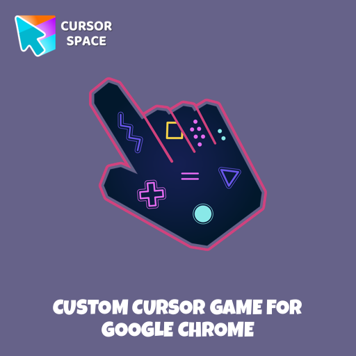 Custom Cursor Game For Google Chrome